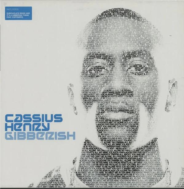 12inch Record CASSIUS HENRY - Gibberish MCST40413 UNIVERSAL 2005 UK Rap & Hip-Hop/R&B Used
12inch Record CASSIUS HENRY - Gibberish MCST40413 UNIVERSAL 2005 UK Rap & Hip-Hop/R&B Used