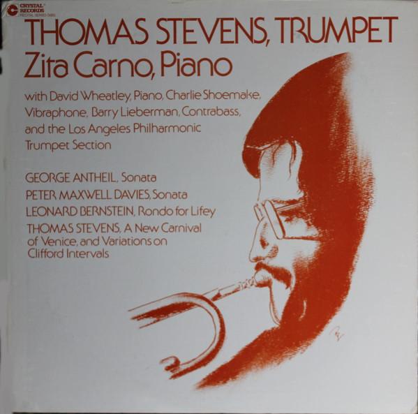 LP Record THOMAS STEVENS ZITA CARNO DAVID W Thomas Stevens Trumpet S665 CRYSTAL 1986 US Classical Used
LP Record THOMAS STEVENS ZITA CARNO DAVID W Thomas Stevens Trumpet S665 CRYSTAL 1986 US Classical Used