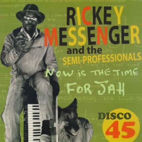 12inch Record RICKEY MESSENGER, SEMI PROFESSIONAL - Now Is The Time For Jah / Mr Rich M TUF178 Tuff Scout 197- UK Reggae, Ska & Dub Used
12inch Record RICKEY MESSENGER, SEMI PROFESSIONAL - Now Is The Time For Jah / Mr Rich M TUF178 Tuff Scout 197- UK Reggae, Ska & Dub Used