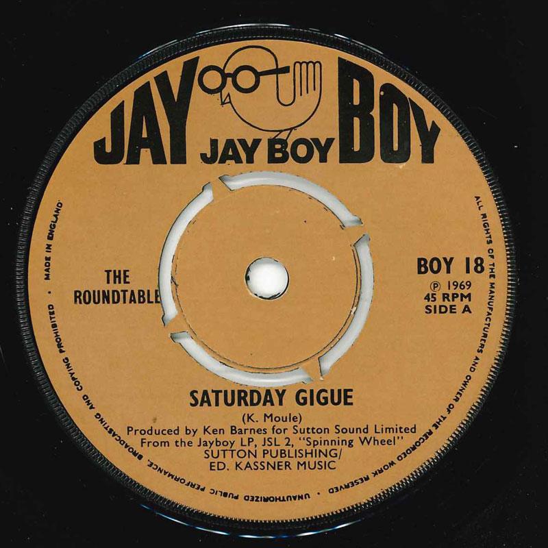 7inch Record ROUNDTABLE - Saturday Gigue / Scarborough Fair BOY18 Jay Boy 1970 UK Jazz Used
7inch Record ROUNDTABLE - Saturday Gigue / Scarborough Fair BOY18 Jay Boy 1970 UK Jazz Used
