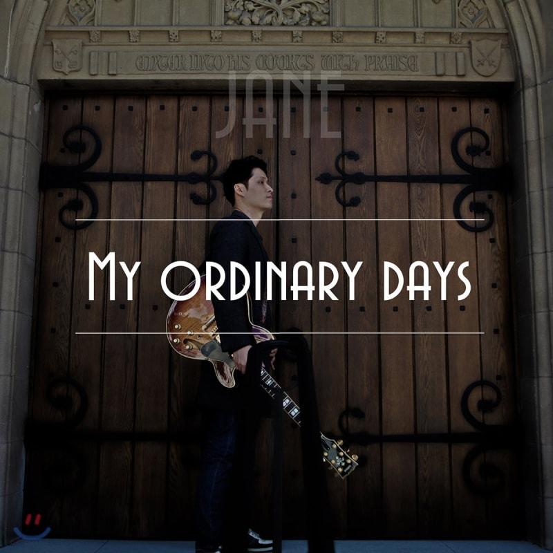 Jaein (Jane) - My Ordinary Days
Jaein (Jane) - My Ordinary Days