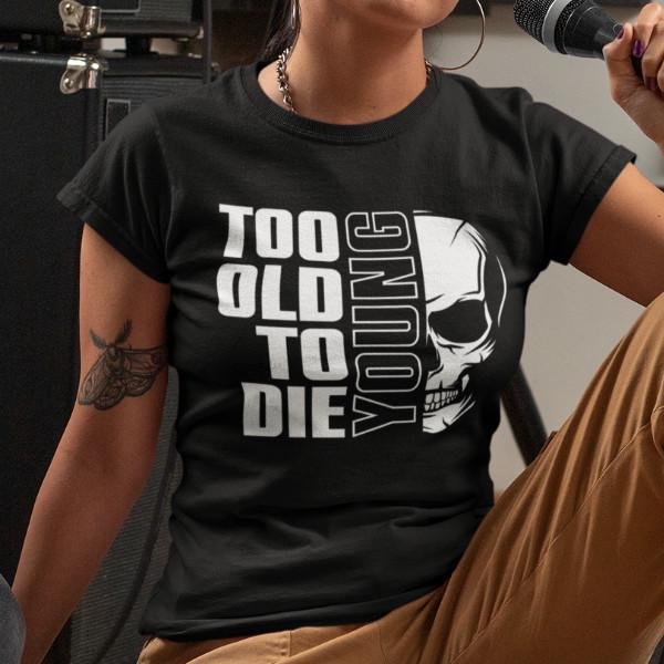 Too Old To Die Young Skull Rock Birthday Sayings Funny Fun Ladies T-Shirt 3XL
Too Old To Die Young Skull Rock Birthday Sayings Funny Fun Ladies T-Shirt 3XL