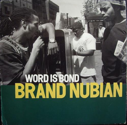 12inch Record BRAND NUBIAN - Word Is Bond 066191 Elektra 1994 US Rap & Hip-Hop/R&B Used
12inch Record BRAND NUBIAN - Word Is Bond 066191 Elektra 1994 US Rap & Hip-Hop/R&B Used