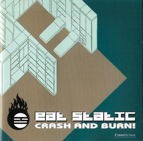 CD EAT STATIC - Crash And Burn! COCD50743 CyberOctave 2001 Japan ObiDance & Electronica Used
CD EAT STATIC - Crash And Burn! COCD50743 CyberOctave 2001 Japan ObiDance & Electronica Used