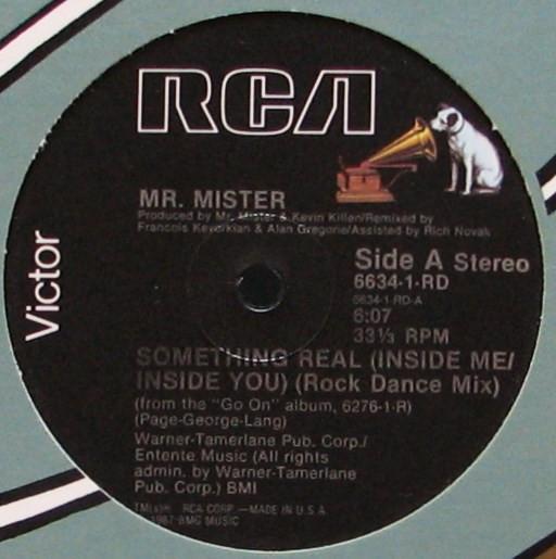12inch Record MR. MISTER - Something Real (Inside Me/Inside Yo 66341RD RCA Victor 1987 US Dance & Electronica Used
12inch Record MR. MISTER - Something Real (Inside Me/Inside Yo 66341RD RCA Victor 1987 US Dance & Electronica Used