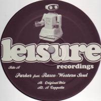 12inch Record PARKER - Western Soul (feat Rasco) LEI012 Leisure Recordi 2007 UK Rap & Hip-Hop/R&B Used
12inch Record PARKER - Western Soul (feat Rasco) LEI012 Leisure Recordi 2007 UK Rap & Hip-Hop/R&B Used