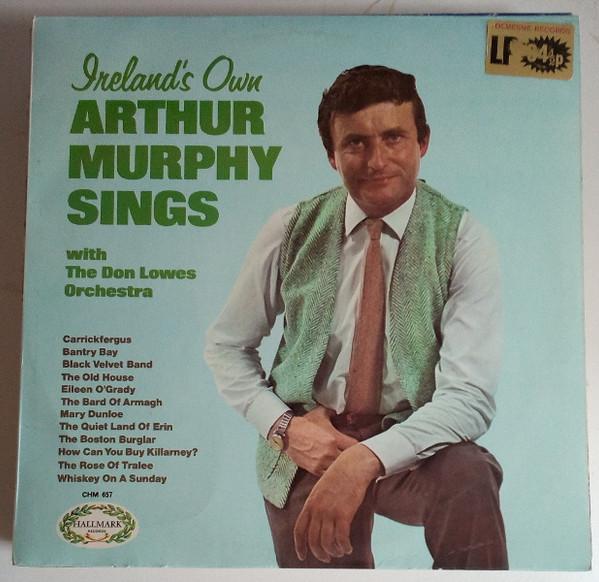 LP Record ARTHUR MURPHY, THE DON LOWES ORCHES - Arthur Murphy Sings CHM657 Hallmark Record UK Folk Used
LP Record ARTHUR MURPHY, THE DON LOWES ORCHES - Arthur Murphy Sings CHM657 Hallmark Record UK Folk Used