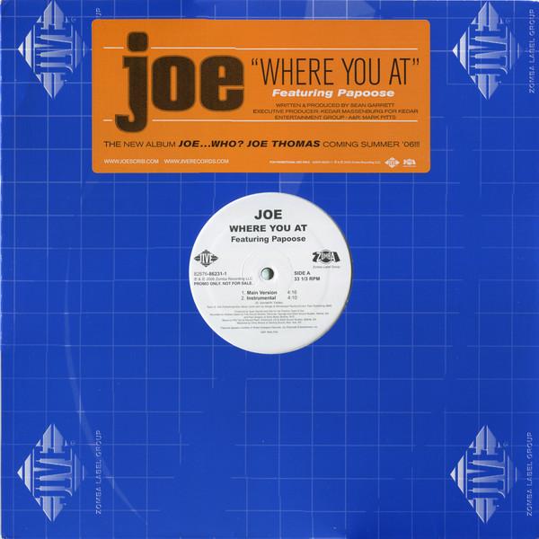 12inch Record JOE, PAPOOSE - Where You At 82876862311PROM Jive, Zomba Lab 2006 US Rap & Hip-Hop/R&B Used
12inch Record JOE, PAPOOSE - Where You At 82876862311PROM Jive, Zomba Lab 2006 US Rap & Hip-Hop/R&B Used