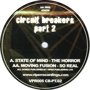 12inch Record STATE OF MIND / MOVING FUSION - Circuit Breakers Part 2 VPR005CBPT2 Viper Recording 2006 UK Dance & Electronica Used
12inch Record STATE OF MIND / MOVING FUSION - Circuit Breakers Part 2 VPR005CBPT2 Viper Recording 2006 UK Dance & Electronica Used