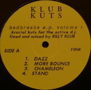 12-дюймовая пластинка BILLY KLUB - Badbreaks E.P KK001 Klub Kuts Dance & Electronica Б/У
12-дюймовая пластинка BILLY KLUB - Badbreaks E.P KK001 Klub Kuts Dance & Electronica Б/У