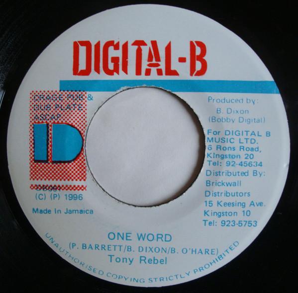 7inch Record TONY REBEL - One Word NONE Digital-B Jamaica Reggae, Ska & Dub Used
7inch Record TONY REBEL - One Word NONE Digital-B Jamaica Reggae, Ska & Dub Used
