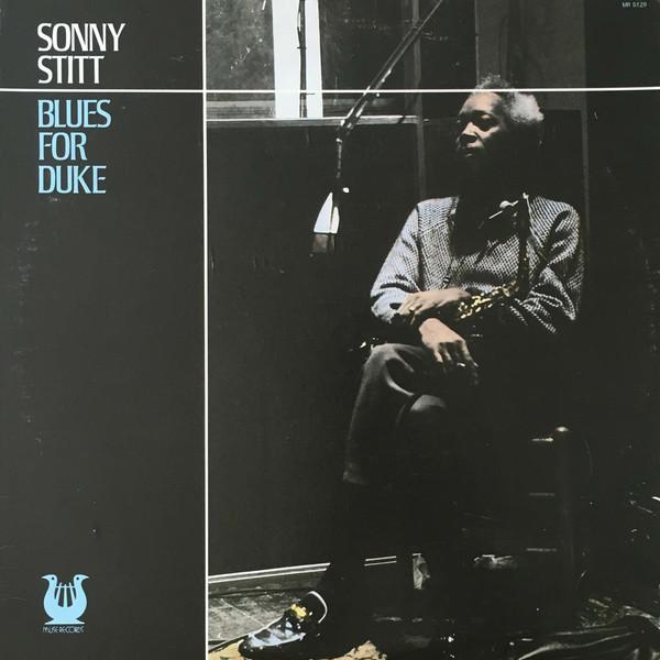 LP Record SONNY STITT Blues For Duke MR5129 Muse Records 1978 US Jazz Used
LP Record SONNY STITT Blues For Duke MR5129 Muse Records 1978 US Jazz Used