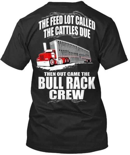 Truck Driver Bull Hauler Rack Crew Feed Lot Called T shirt Made In USA S To 5XL 3XL
Truck Driver Bull Hauler Rack Crew Feed Lot Called T shirt Made In USA S To 5XL 3XL