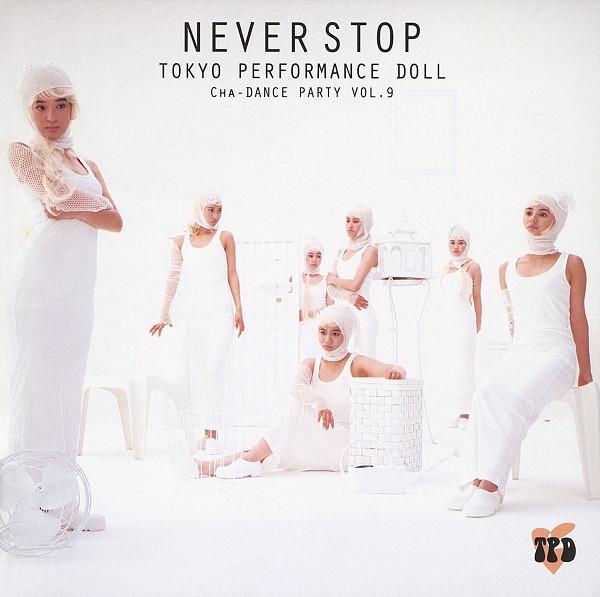 CD TOKYO PERFORMANCE DOLL - Neverstop (Cha-dance Party Vol. 9) ESCB1498PROMO Cha-Dance 1994 Japan ObiJapanese Pop/Rock Used
CD TOKYO PERFORMANCE DOLL - Neverstop (Cha-dance Party Vol. 9) ESCB1498PROMO Cha-Dance 1994 Japan ObiJapanese Pop/Rock Used