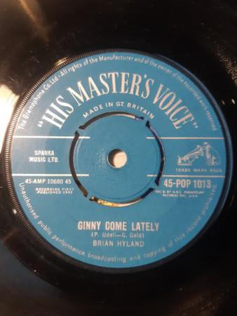 7inch Record BRIAN HYLAND Ginny Come Lately 45POP1013 His Masters Vo UK Pop Used
7inch Record BRIAN HYLAND Ginny Come Lately 45POP1013 His Masters Vo UK Pop Used