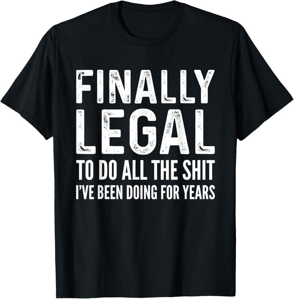 Finally Legal Funny 21st Birthday 2003 Gift For Men _ Women Gift Unisex T-Shirt M
Finally Legal Funny 21st Birthday 2003 Gift For Men _ Women Gift Unisex T-Shirt M