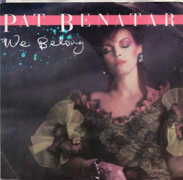 7inch Record PAT BENATAR We Belong MCA42826 1984 Canada Dance Electronica Used
7inch Record PAT BENATAR We Belong MCA42826 1984 Canada Dance Electronica Used