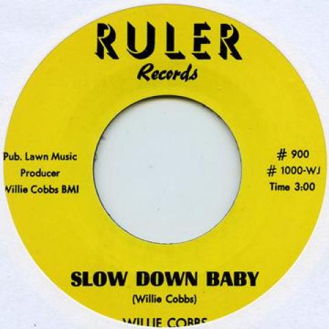 7inch Record WILLIE COBBS - Slow Down Baby / You Don t Love 1000WJ Ruler Records 2010 UK Blues Used
7inch Record WILLIE COBBS - Slow Down Baby / You Don t Love 1000WJ Ruler Records 2010 UK Blues Used