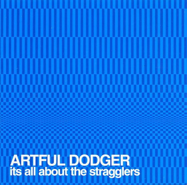 CD ARTFUL DODGER - It s All About The Stragglers AMCE7191PROMO EastWest 2000 Japan Dance & Electronica Used
CD ARTFUL DODGER - It s All About The Stragglers AMCE7191PROMO EastWest 2000 Japan Dance & Electronica Used