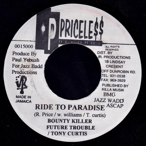 7inch Record BOUNTY KILLER, FUTURE TROUBLES, TON - Ride To Paradise NONE Price Less Jamaica Reggae, Ska & Dub Used
7inch Record BOUNTY KILLER, FUTURE TROUBLES, TON - Ride To Paradise NONE Price Less Jamaica Reggae, Ska & Dub Used