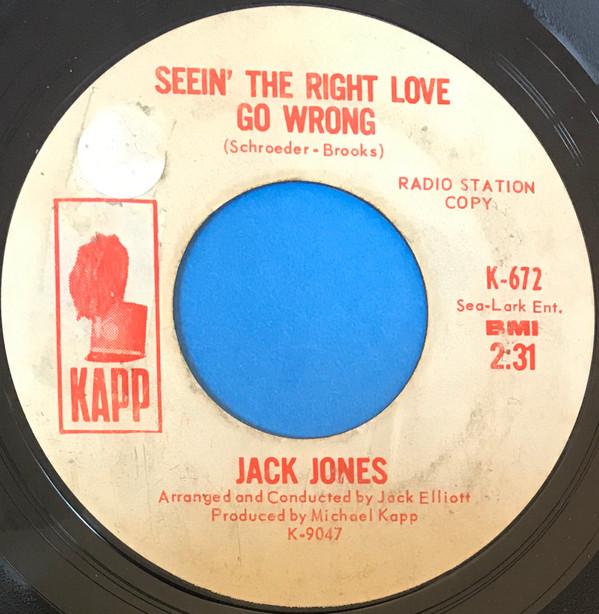 7inch Record JACK JONES Seein The Right Love Go Wrong Tr K672 Kapp Records 1965 US Pop Used
7inch Record JACK JONES Seein The Right Love Go Wrong Tr K672 Kapp Records 1965 US Pop Used