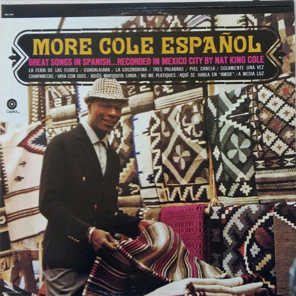 LP Record NAT KING COLE More Cole Espaol SM1749 Capitol Records 1975 US Jazz Used
LP Record NAT KING COLE More Cole Espaol SM1749 Capitol Records 1975 US Jazz Used