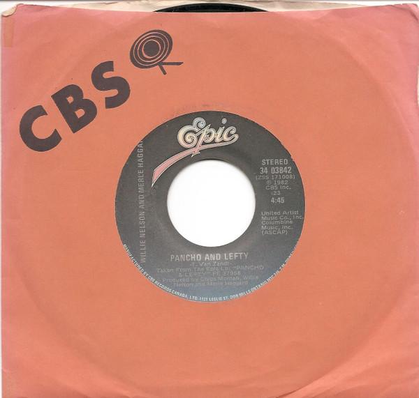 7inch Record WILLIE NELSON & MERLE HAGGARD - Pancho And Lefty 3403842 Epic 1982 Canada Folk Used
7inch Record WILLIE NELSON & MERLE HAGGARD - Pancho And Lefty 3403842 Epic 1982 Canada Folk Used
