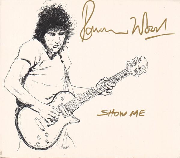 CD RONNIE WOOD Show Me 122102 Continuum 1992 Non Japan Rock Used
CD RONNIE WOOD Show Me 122102 Continuum 1992 Non Japan Rock Used