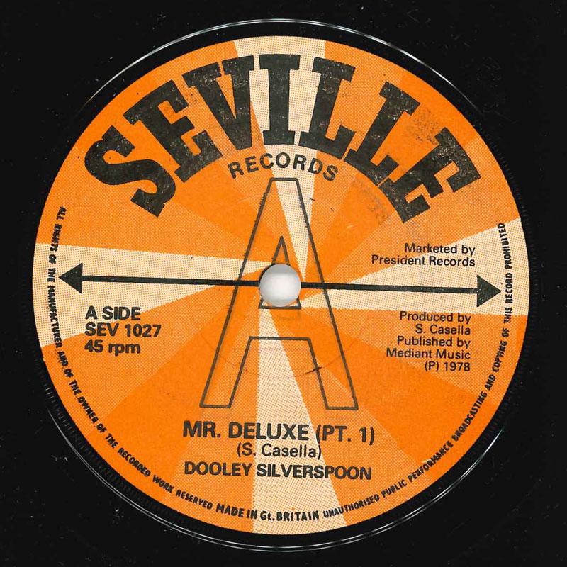 7inch Record DOOLEY SILVERSPOON Mr. Deluxe SEV1027 Seville Records 1978 UK SoulFunk Used
7inch Record DOOLEY SILVERSPOON Mr. Deluxe SEV1027 Seville Records 1978 UK SoulFunk Used