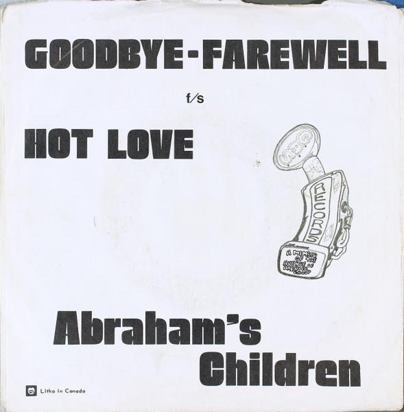 7inch Record ABRAHAMS CHILDREN GoodbyeFarewell G1000SC G.A.S. Records 1972 Canada Rock Used
7inch Record ABRAHAMS CHILDREN GoodbyeFarewell G1000SC G.A.S. Records 1972 Canada Rock Used