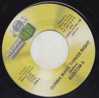 7inch Record BASCOM X - Gonna Make Things Right NONE Platinum Record 2004 Jamaica Reggae, Ska & Dub Used
7inch Record BASCOM X - Gonna Make Things Right NONE Platinum Record 2004 Jamaica Reggae, Ska & Dub Used