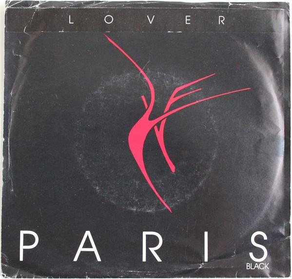7inch Record PARIS BLACK Lover Rising Line KIC8703 Karrera Records 1987 Canada Rock Used
7inch Record PARIS BLACK Lover Rising Line KIC8703 Karrera Records 1987 Canada Rock Used
