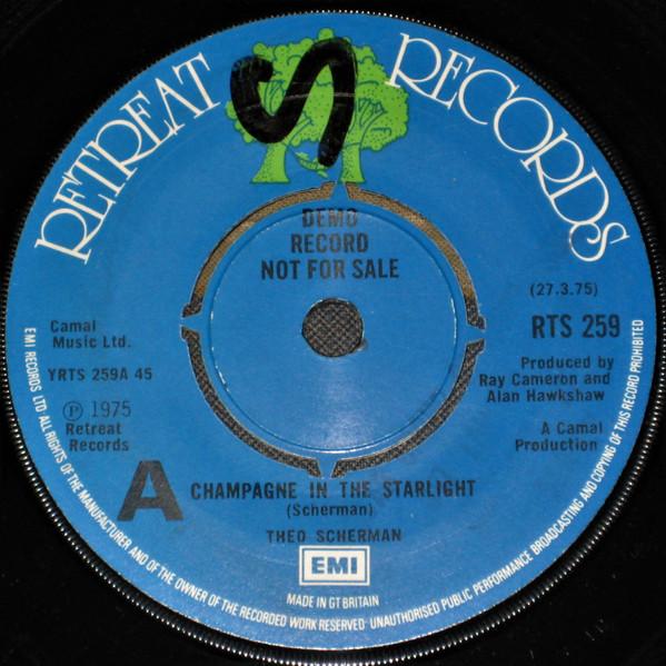 7inch Record THEO SCHERMAN - Champagne In The Starlight RTS259PROMO Retreat Records 1975 UK Pop Used
7inch Record THEO SCHERMAN - Champagne In The Starlight RTS259PROMO Retreat Records 1975 UK Pop Used