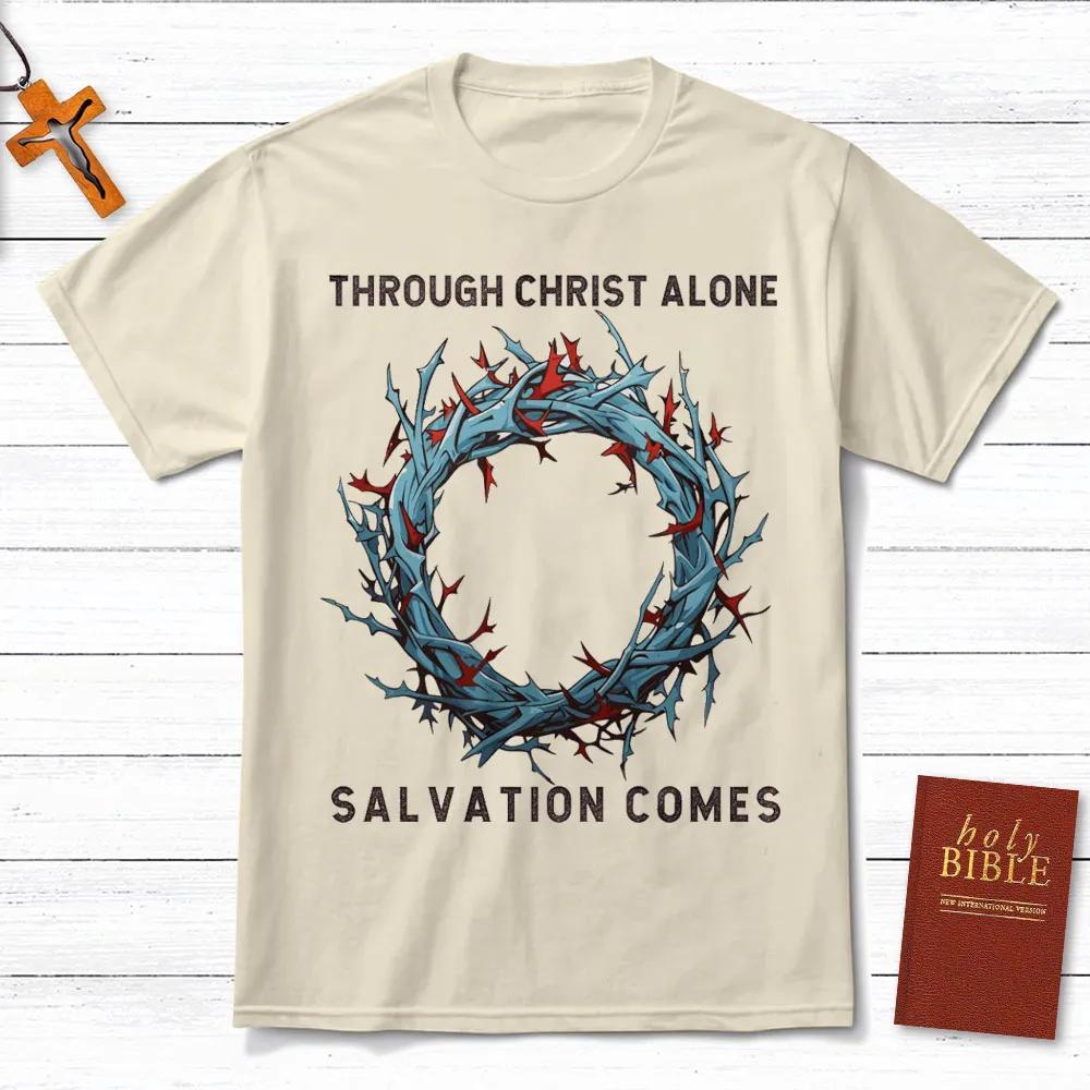 Through Christ Alone Salvation Comes TShirt Mens and Womens Short Sleeve Cotton Tees Men Clothing Summer Blouse Oversize Tops S
Through Christ Alone Salvation Comes TShirt Mens and Womens Short Sleeve Cotton Tees Men Clothing Summer Blouse Oversize Tops S
