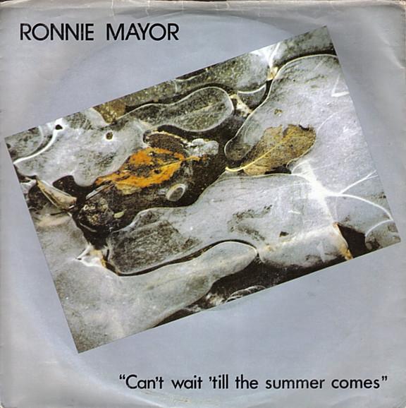 7inch Record RONNIE MAYOR - Cant Wait Til The Summer Comes DUN15 Do It Records 1981 UK Rock Used
7inch Record RONNIE MAYOR - Cant Wait Til The Summer Comes DUN15 Do It Records 1981 UK Rock Used