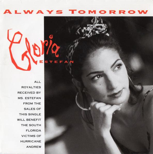 7inch Record GLORIA ESTEFAN Always Tomorrow 6583977 EPIC 1992 UK Pop Used
7inch Record GLORIA ESTEFAN Always Tomorrow 6583977 EPIC 1992 UK Pop Used