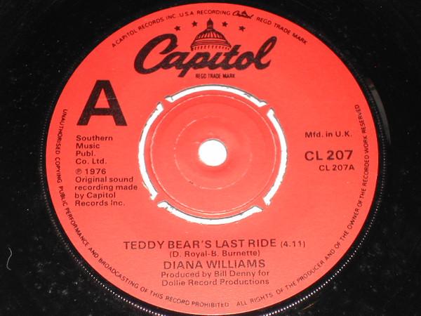 7inch Record DIANA WILLIAMS - Teddy Bear s Last Ride / If You Car CL207 Capitol Records 1976 UK Folk Used
7inch Record DIANA WILLIAMS - Teddy Bear s Last Ride / If You Car CL207 Capitol Records 1976 UK Folk Used