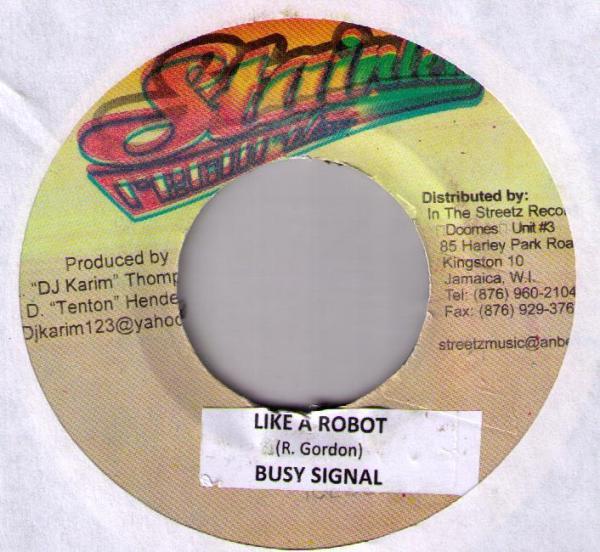 7inch Record BUSY SIGNAL - Like A Robot NONE Stainless Recor 2010 Jamaica Reggae, Ska & Dub Used
7inch Record BUSY SIGNAL - Like A Robot NONE Stainless Recor 2010 Jamaica Reggae, Ska & Dub Used