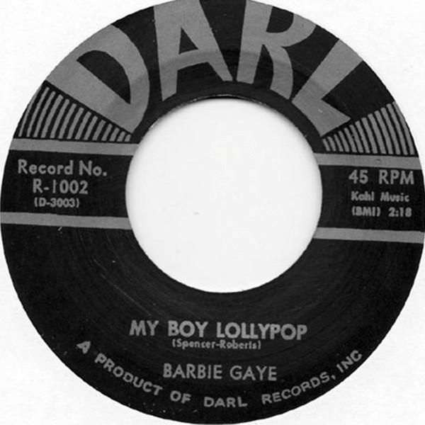 7inch Record BARBIE GAYE - My Boy Lollypop / Say You Understan R1002 Darl 2002 UK Rock Used
7inch Record BARBIE GAYE - My Boy Lollypop / Say You Understan R1002 Darl 2002 UK Rock Used
