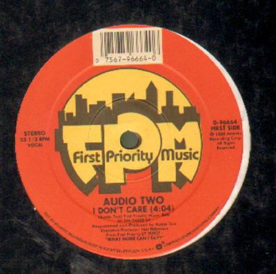 12inch Record AUDIO TWO - I Don t Care 096664 First Priority 1988 US Rap & Hip-Hop/R&B Used
12inch Record AUDIO TWO - I Don t Care 096664 First Priority 1988 US Rap & Hip-Hop/R&B Used