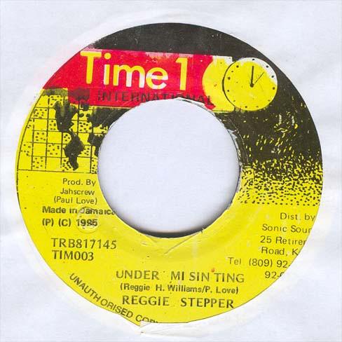 7inch Record REGGIE STEPPER - Under Mi Sin Ting TIM003 Time 1 Internat 1995 Jamaica Reggae, Ska & Dub Used
7inch Record REGGIE STEPPER - Under Mi Sin Ting TIM003 Time 1 Internat 1995 Jamaica Reggae, Ska & Dub Used
