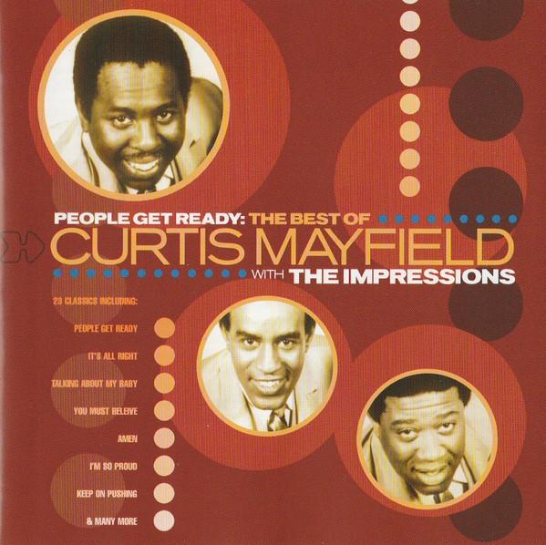 CD IMPRESSIONS CURTIS MAYFIELD People Get Ready The Best Of The I HMNCD003 Half Moon 1997 UK SoulFunk Used
CD IMPRESSIONS CURTIS MAYFIELD People Get Ready The Best Of The I HMNCD003 Half Moon 1997 UK SoulFunk Used