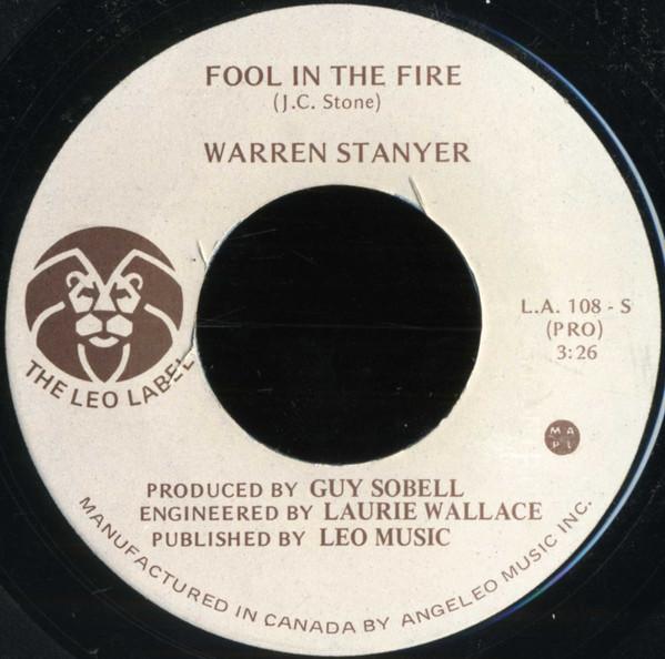7inch Record WARREN STANYER Fool In The Fire Change Of Heart LA108 The Leo Label Canada Rock Used
7inch Record WARREN STANYER Fool In The Fire Change Of Heart LA108 The Leo Label Canada Rock Used