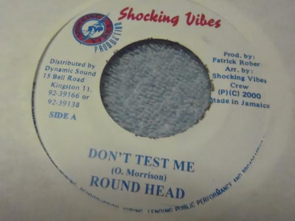 7inch Record ROUND HEAD / SNAGGA PUSS - Don t Test Me / Tun Back Fire NONE Shocking Vibes 2000 Jamaica Reggae, Ska & Dub Used
7inch Record ROUND HEAD / SNAGGA PUSS - Don t Test Me / Tun Back Fire NONE Shocking Vibes 2000 Jamaica Reggae, Ska & Dub Used