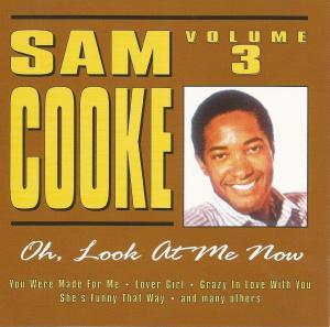 CD SAM COOKE - Volume 3 - Oh Look At Me Now CD66154 CéDé Internatio 1995 Japan Soul/Funk Used
CD SAM COOKE - Volume 3 - Oh Look At Me Now CD66154 CéDé Internatio 1995 Japan Soul/Funk Used