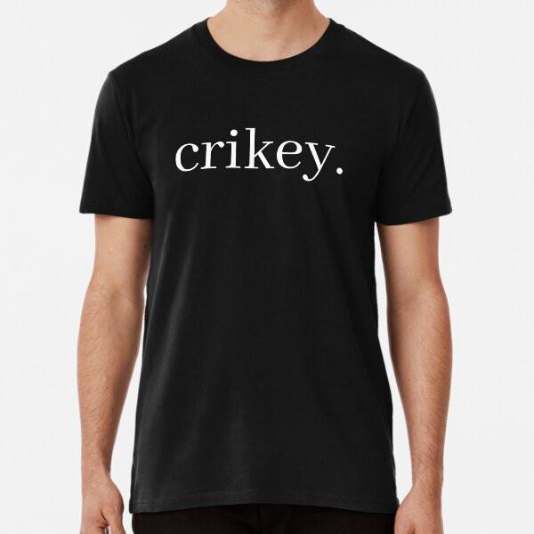 Crikey TShirt Made in Australia Unisex T-Shirt M
Crikey TShirt Made in Australia Unisex T-Shirt M