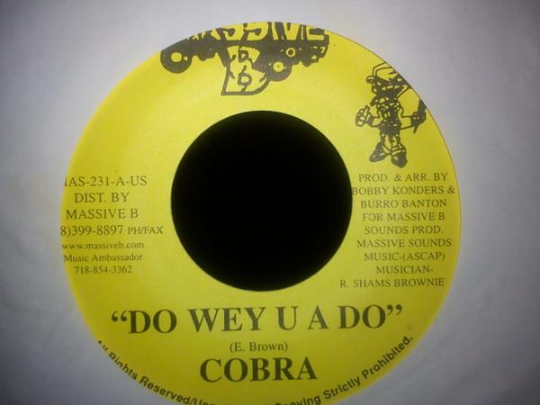 7inch Record MAD COBRA - Do Wey U A Do NONE Massive B 2003 Jamaica Reggae, Ska & Dub Used
7inch Record MAD COBRA - Do Wey U A Do NONE Massive B 2003 Jamaica Reggae, Ska & Dub Used