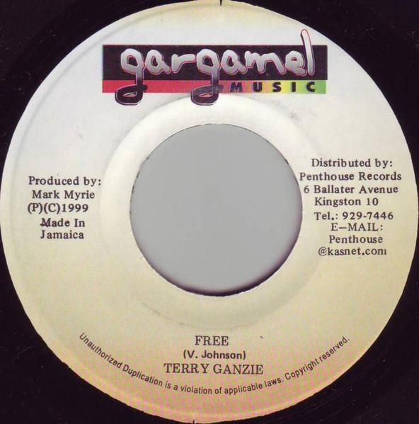 7inch Record TERRY GANZIE - Free NONE Gargamel Music 1999 Jamaica Reggae, Ska & Dub Used
7inch Record TERRY GANZIE - Free NONE Gargamel Music 1999 Jamaica Reggae, Ska & Dub Used