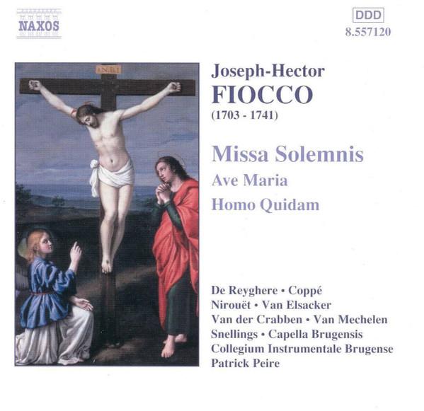 CD PÈRE, FIOCCO, PATRICK PÈRE, CAPELLA - Missa Solemnis/Ave Maria/Homo Quida 8557120 Naxos 2003 Europe Classical Used
CD PÈRE, FIOCCO, PATRICK PÈRE, CAPELLA - Missa Solemnis/Ave Maria/Homo Quida 8557120 Naxos 2003 Europe Classical Used