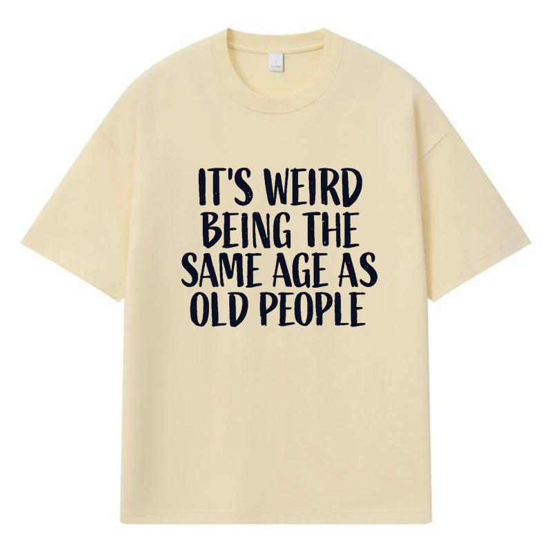 2026 It s Weird Being The Same Age As Old People Printed Graphic Y2k Harajuku Streetwear 100% Cotton T Shirt Casual Oversized Summer Men T-shirt XXXL хакі
2026 It s Weird Being The Same Age As Old People Printed Graphic Y2k Harajuku Streetwear 100% Cotton T Shirt Casual Oversized Summer Men T-shirt XXXL хакі